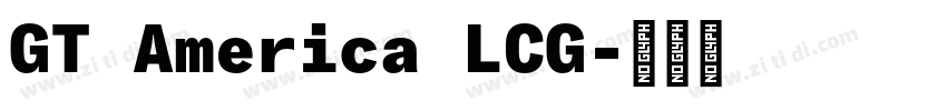 GT America LCG字体转换
